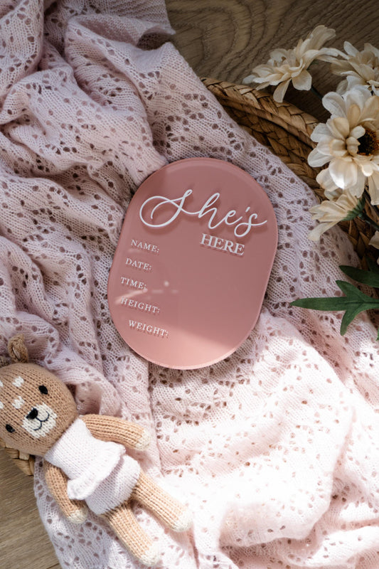 Acrylic She's Here Birth Stats Baby Announcement Sign